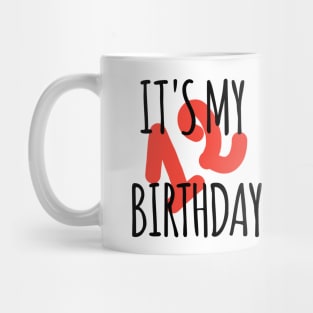 It's My 12th Birthday Mug
